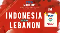 Jadwal Timnas Indonesia Vs Lebanon, Ujian Sesungguhnya Skuad Garuda