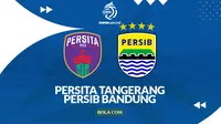 Prediksi Persita Tangerang Vs Persib Bandung di BRI Super League: Lanjutkan Tren Positif